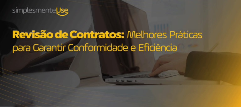 Revisão de Contrato: Como Garantir Conformidade e Eficiência